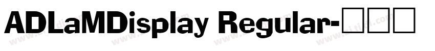 ADLaMDisplay Regular字体转换